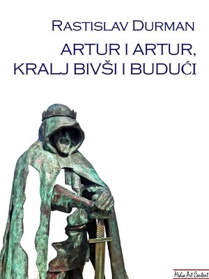 cover image of Artur i Artur, kralj bivši i budući